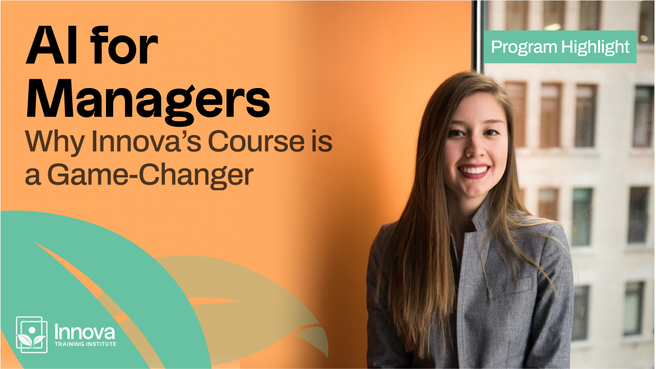 AI for Managers Why Innova’s Course is a Game-Changer